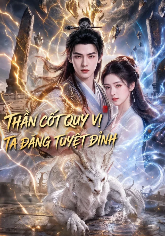 Thần Cốt Quy Vị, Ta Đăng Tuyệt Đỉnh